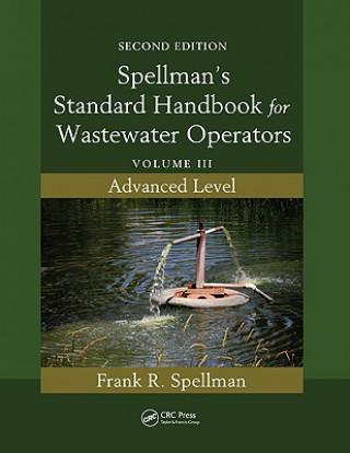 Könyv Spellman's Standard Handbook for Wastewater Operators Frank R. Spellman