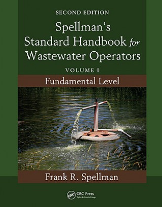 Kniha Spellman's Standard Handbook for Wastewater Operators Frank R. Spellman