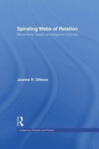 Knjiga Spiraling Webs of Relation Joanne R. DiNova