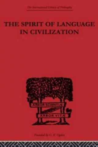Könyv Spirit of Language in Civilization K. Vossler