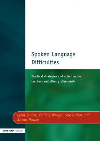 Kniha Spoken Language Difficulties Lynn Stuart