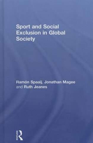 Könyv Sport and Social Exclusion in Global Society Jonathan Magee