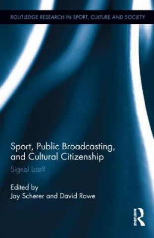 Книга Sport, Public Broadcasting, and Cultural Citizenship 