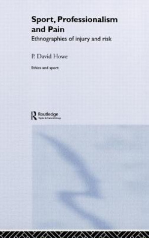 Carte Sport, Professionalism and Pain David Howe