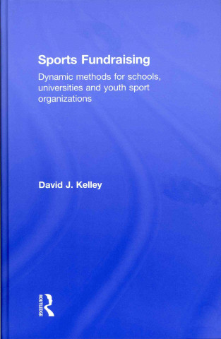 Könyv Sports Fundraising David J Kelley