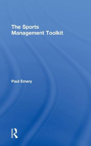 Kniha Sports Management Toolkit Paul Emery