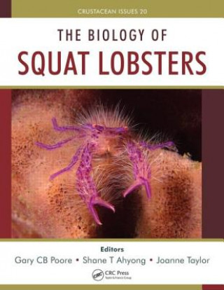 Книга Biology of Squat Lobsters Gary C. B. Poore