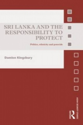 Книга Sri Lanka and the Responsibility to Protect Damien Kingsbury
