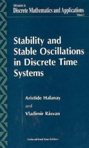 Książka Stability and Stable Oscillations in Discrete Time Systems Vladimir Rasvan