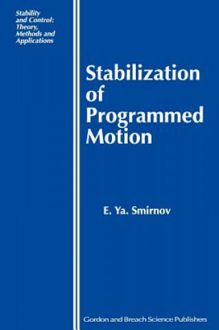 Knjiga Stabilization of Programmed Motion E. Ya Smirnov