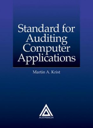 Kniha Standard for Auditing Computer Applications Martin A. Krist