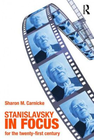 Βιβλίο Stanislavsky in Focus Sharon Marie Carnicke