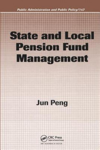 Книга State and Local Pension Fund Management Jun Peng