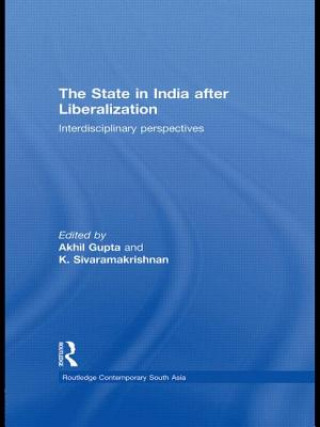 Książka State in India after Liberalization Akhil Gupta