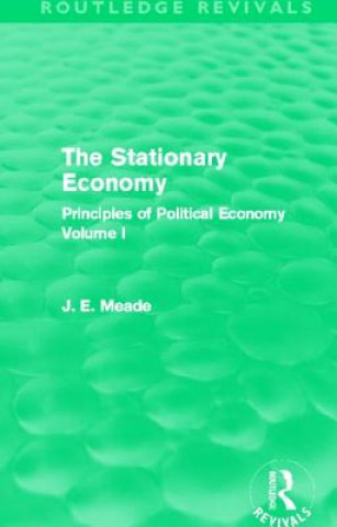 Книга Stationary Economy (Routledge Revivals) James E. Meade