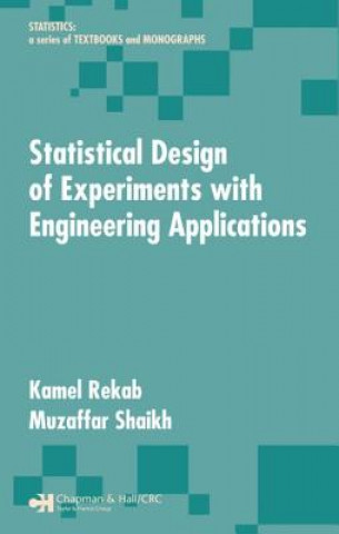 Knjiga Statistical Design of Experiments with Engineering Applications Muzaffar Shaikh