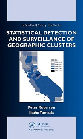 Książka Statistical Detection and Surveillance of Geographic Clusters Ikuho Yamada