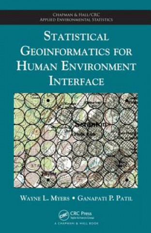 Kniha Statistical Geoinformatics for Human Environment Interface Ganapati P. Patil