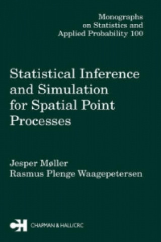 Knjiga Statistical Inference and Simulation for Spatial Point Processes Rasmus Plenge Waagepetersen