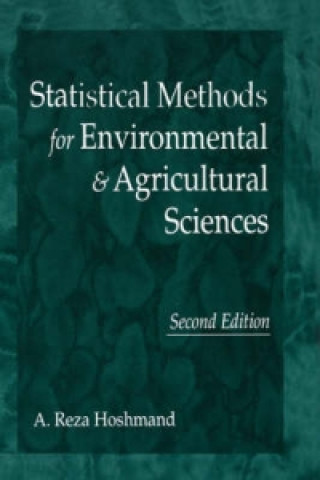 Książka Statistical Methods for Environmental and Agricultural Sciences Reza Hoshmand