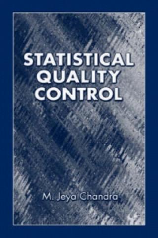 Kniha Statistical Quality Control M.Jeya Chandra