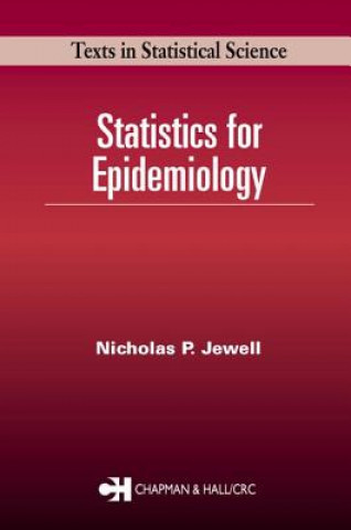 Kniha Statistics for Epidemiology N.P. Jewell