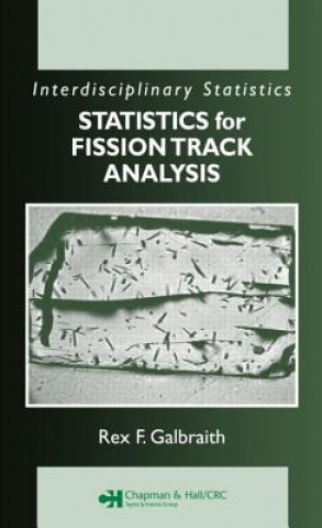 Carte Statistics for Fission Track Analysis Rex F. Galbraith