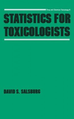 Kniha Statistics for Toxicologists D. Salsburg