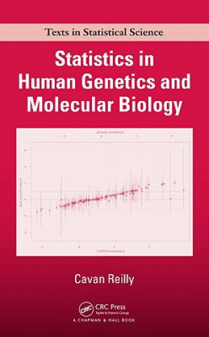 Buch Statistics in Human Genetics and Molecular Biology Cavan Reilly