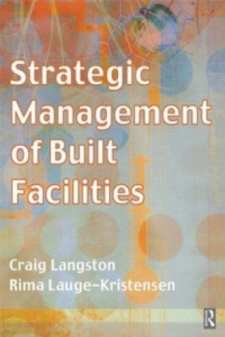 Book Strategic Management of Built Facilities Rima Lauge-Kristensen