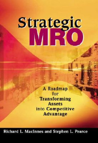 Knjiga Strategic MRO Richard L. Macinnes