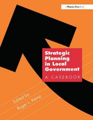 Kniha Strategic Planning in Local Government Roger L. Kemp