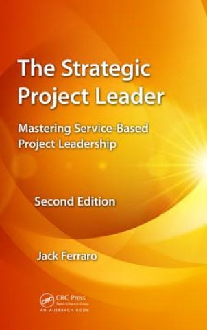 Könyv Strategic Project Leader Jack Ferraro