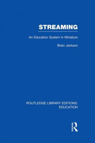 Książka Streaming (RLE Edu L Sociology of Education) Brian Jackson