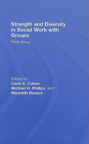 Kniha Strength and Diversity in Social Work with Groups 