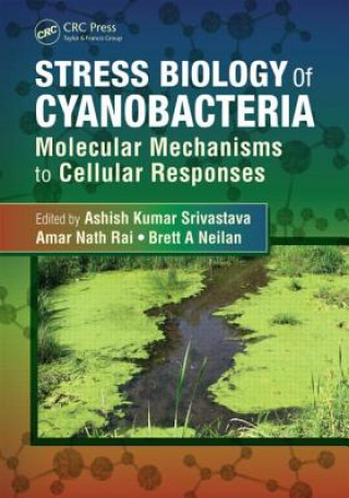 Kniha Stress Biology of Cyanobacteria 