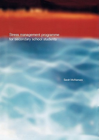 Книга Stress Management Programme For Secondary School Students Sarah McNamara
