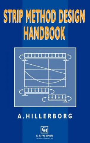 Knjiga Strip Method Design Handbook Arne Hillerborg