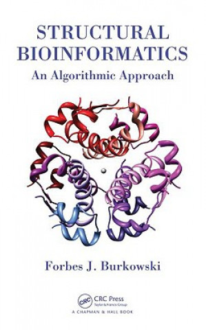 Knjiga Structural Bioinformatics Forbes J. Burkowski