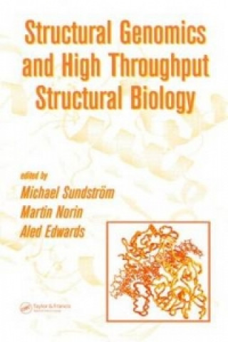 Buch Structural Genomics and High Throughput Structural Biology 