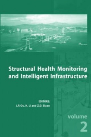 Könyv Structural Health Monitoring and Intelligent Infrastructure, Two Volume Set 