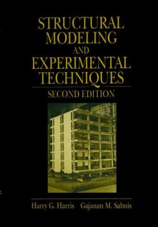 Carte Structural Modeling and Experimental Techniques Gajanan M. Sabnis