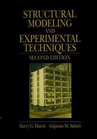 Kniha Structural Modeling and Experimental Techniques Gajanan M. Sabnis