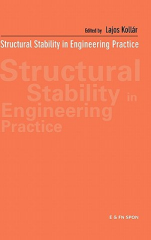 Knjiga Structural Stability in Engineering Practice Lajos Kollar