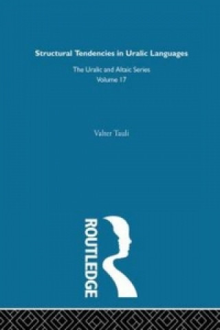 Kniha Structural Tendencies in Uralic Languages Valter Tauli