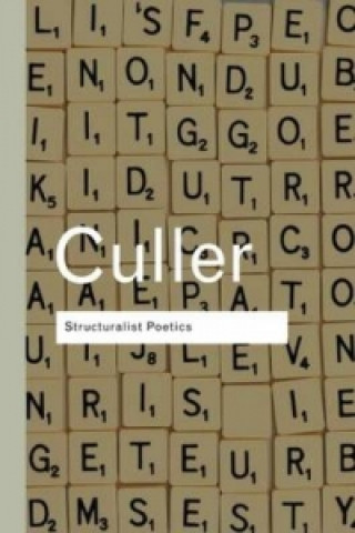 Kniha Structuralist Poetics Jonathan Culler