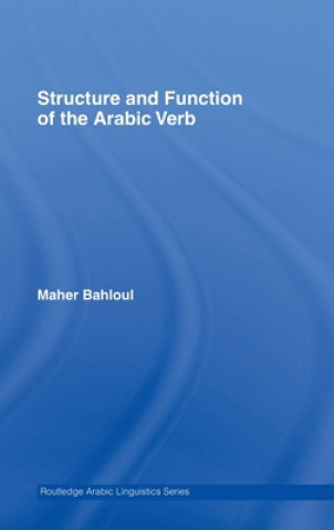 Kniha Structure and Function of the Arabic Verb Maher Bahloul