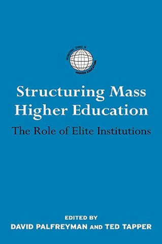 Livre Structuring Mass Higher Education 