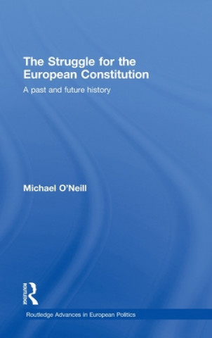 Kniha Struggle for the European Constitution Michael O'Neill