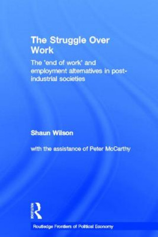 Kniha Struggle Over Work Shaun Wilson